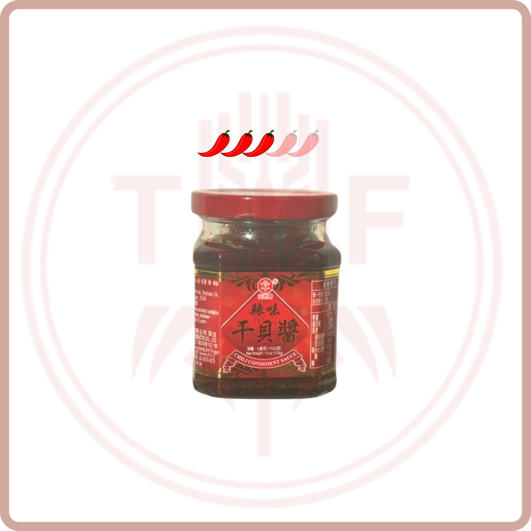 (Out of Stock 售罄補貨中) 天府 辣味干貝醬 T F Chili Condiment ( XO Sauce )